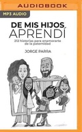 Cover: de MIS Hijos Aprendi - Audible Studios on Brilliance