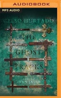 Enlarge image Cover: The Ghost Tracks - Audible Studios on Brilliance