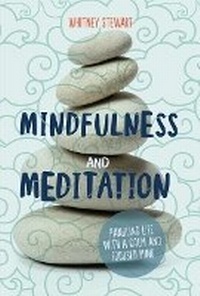 Abbildung von: Mindfulness and Meditation - Lerner Publishing Group