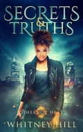 Cover: Secrets and Truths - Distributed By Ingram Spark