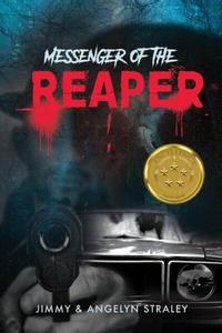Abbildung von: Messenger of the Reaper - Jimmy Straley