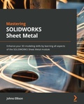 Cover: Mastering SOLIDWORKS Sheet Metal - Packt Publishing