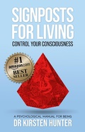 Cover: Signposts for Living Book 1, Control Your Consciousness - In the Driver's Seat - Signposts for Living