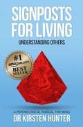 Cover: Signposts for Living Book 4, Understanding Others - Loved ones to Tricky Ones - Signposts for Living