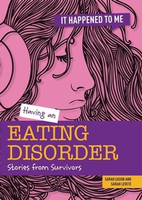 Enlarge image Cover: Having an Eating Disorder - Cheriton Children's Books