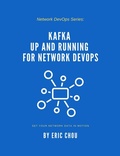 Cover: Kafka Up and Running for Network DevOps - Publishdrive