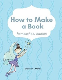 Enlarge image Cover: How to Make a Book - Sillygeese Publishing, LLC