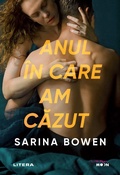 Cover: Anul &icirc;n care am cazut - Litera Media Group