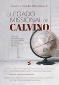 Cover: O legado missional de Calvino - Editora Cultura Crist&atilde;