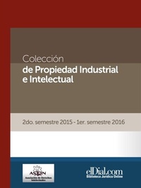 Abbildung von: Colección de Propiedad Industrial e Intelectual (Vol. 2) - ELDIAL.COM