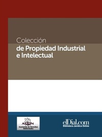 Abbildung von: Colección de propiedad industrial e intelectual (Vol. 1) - ELDIAL.COM