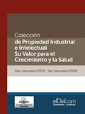 Cover: Colecci&oacute;n de Propiedad Industrial e Intelectual. Su valor para el crecimiento y la salud (Vol. 6) - ELDIAL.COM