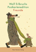 Cover: Wolf Erlbruchs Postkartenedition Freunde - Peter Hammer Verlag