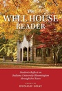 Cover: The Well House Reader - Indiana University Press
