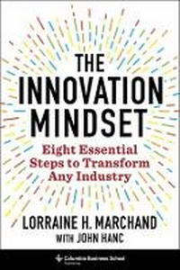 Enlarge image Cover: The Innovation Mindset - Columbia University Press