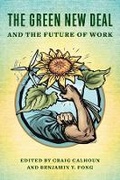 Cover: The Green New Deal and the Future of Work - Columbia University Press