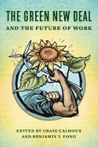 Enlarge image Cover: The Green New Deal and the Future of Work - Columbia University Press