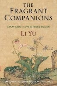 Enlarge image Cover: The Fragrant Companions - Columbia University Press