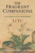Cover: The Fragrant Companions - Columbia University Press
