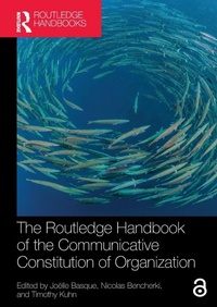 Enlarge image Cover: The Routledge Handbook of the Communicative Constitution of Organization - Routledge