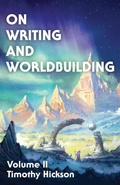 Cover: On Writing and Worldbuilding - Tim Hickson