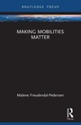 Cover: Making Mobilities Matter - Routledge