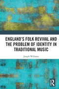Cover: England's Folk Revival and the Problem of Identity in Traditional Music - Routledge
