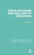 Cover: Popular Songs and Ballads of Han China - Routledge