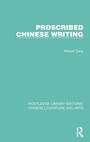 Cover: Proscribed Chinese Writing - Routledge