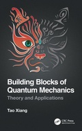 Cover: Building Blocks of Quantum Mechanics - CRC Press