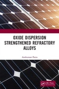 Cover: Oxide Dispersion Strengthened Refractory Alloys - CRC Press