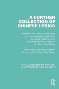 Enlarge image Cover: A Further Collection of Chinese Lyrics - Routledge