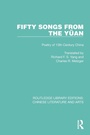 Cover: Fifty Songs from the Yuean - Routledge