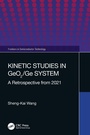 Cover: Kinetic Studies in GeO2/Ge System - CRC Press