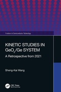 Cover: Kinetic Studies in GeO2/Ge System - CRC Press
