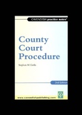Cover: Practice Notes on County Court Procedure - Routledge Cavendish
