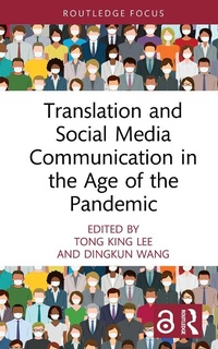 Abbildung von: Translation and Social Media Communication in the Age of the Pandemic - Routledge