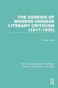 Cover: The Genesis of Modern Chinese Literary Criticism (1917-1930) - Routledge