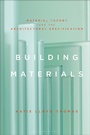 Cover: Building Materials - Bloomsbury Visual Arts