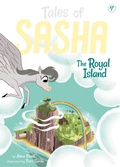 Cover: Tales of Sasha 7: The Royal Island - Little Bee Books