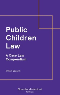 Abbildung von: Public Children Law: A Case Law Compendium - Bloomsbury Professional