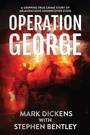 Cover: Operation George - Hendry Publishing