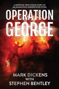 Cover: Operation George - Hendry Publishing
