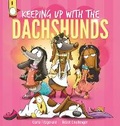 Cover: Keeping up with the Dachshunds - Larrikin House