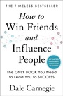 Cover: How to Win Friends and Influence People - Simon + Schuster LLC