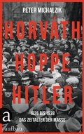 Cover: Horv&aacute;th, Hoppe, Hitler - Aufbau