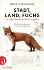 Cover: Stadt, Land, Fuchs - Aufbau