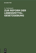 Cover: Zur Reform Der Lebensmittelgesetzgebung - Mercury Learning and Information