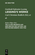 Cover: Das Neueste Aus Dem Reiche Des Witzes. Die Kritischen Briefe Von 1753 - De Gruyter