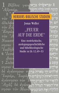 Abbildung von: "Feuer auf die Erde" - Verlag Herder